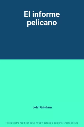Couverture du produit · El informe pelicano