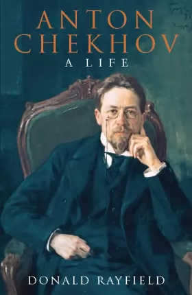 Couverture du produit · Anton Chekhov: A Life
