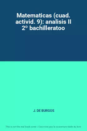 Couverture du produit · Matematicas (cuad. activid. 9): analisis II 2º bachilleratoo
