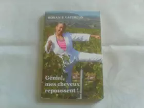 Couverture du produit · Génial, mes cheveux repoussent !