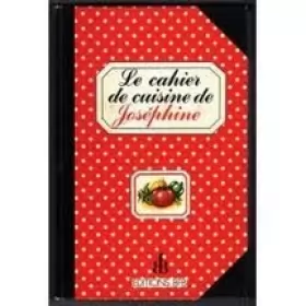 Couverture du produit · Le cahier de cuisine de josephine