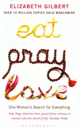 Couverture du produit · Eat, Pray, Love: One Woman's Search for Everything
