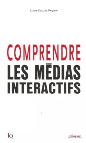 Couverture du produit · Comprendre les médias interactifs