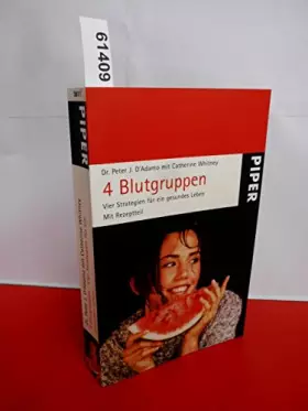 Couverture du produit · 4 Blutgruppen - Vier Strategien für ein gesundes Leben.