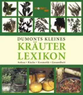 Couverture du produit · DuMonts kleines Kräuter-Lexikon. Anbau, Küche, Kosmetik, Gesundheit (Livre en allemand)