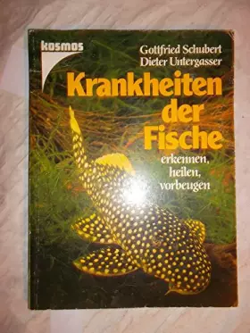 Couverture du produit · Krankheiten der Fische. Erkennen, heilen, vorbeugen