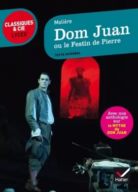 Couverture du produit · Dom Juan: suivi d’une anthologie sur le mythe de Don Juan