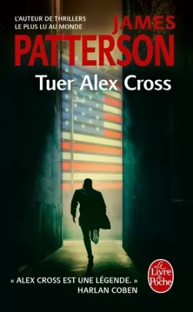 Couverture du produit · Tuer Alex Cross (Alex Cross)