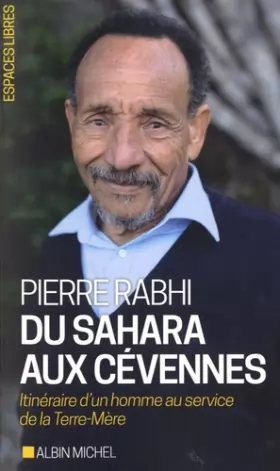 Couverture du produit · Du Sahara aux Cévennes: Itinéraire d'un homme au service de la Terre-Mère