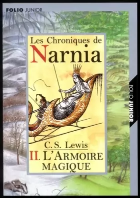Couverture du produit · Les Chroniques de Narnia, tome 2 : L'Armoire magique