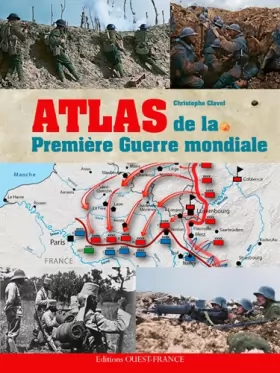 Couverture du produit · Atlas de la Première Guerre mondiale