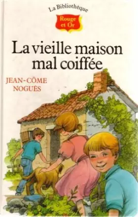 Couverture du produit · La vieille maison mal coiffee