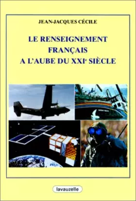 Couverture du produit · Le renseignement français à l'aube du XXIe siècle