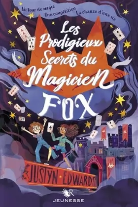 Couverture du produit · Les Prodigieux Secrets du Magicien Fox