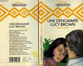 Couverture du produit · Une Dénommée Lucy Brown (Harlequin)