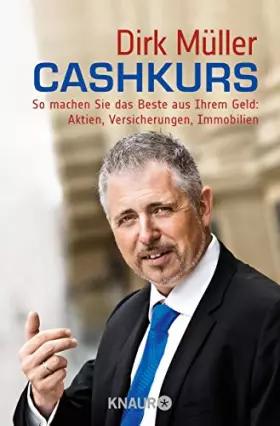 Couverture du produit · Cashkurs: So machen Sie das Beste aus Ihrem Geld: Aktien, Versicherungen, Immobilien