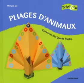 Couverture du produit · Pliages d'animaux : Créations d'origamis faciles