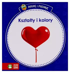 Couverture du produit · Rosnę i poznaję Kształty i kolory