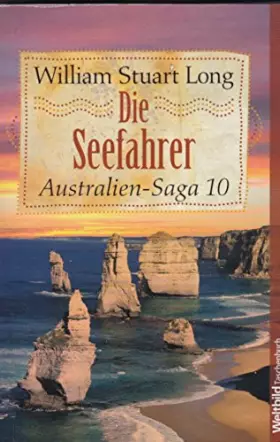 Couverture du produit · Australien-Saga: Die Seefahrer: Bd 10 (Livre en allemand)
