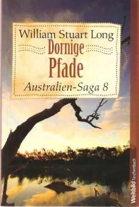 Couverture du produit · Australien-Saga: Dornige Pfade: Bd 8 (Livre en allemand)