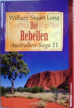 Couverture du produit · Die Rebellen (Australien-Saga 11)