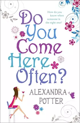 Couverture du produit · Do You Come Here Often?: A hilarious, escapist romcom from the author of CONFESSIONS OF A FORTY-SOMETHING FK UP!