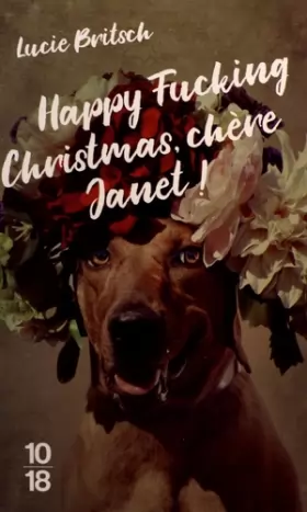 Couverture du produit · Happy fucking Christmas, chère Janet !