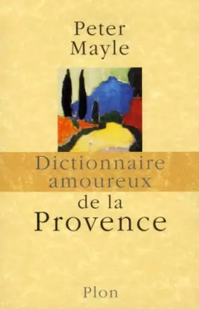 Couverture du produit · Dictionnaire amoureux de la Provence
