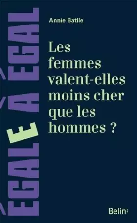 Couverture du produit · Les femmes valent-elles moins cher que les hommes ?