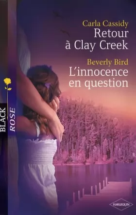 Couverture du produit · Retour à Clay Creek  L'innocence en question