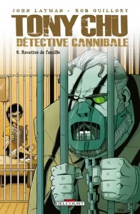 Couverture du produit · Tony Chu, détective cannibale T08: Recettes de famille