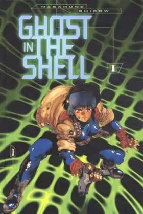Couverture du produit · Ghost in the shell Vol.1