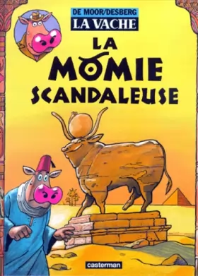 Couverture du produit · La Vache, tome 8 : La Momie scandaleuse
