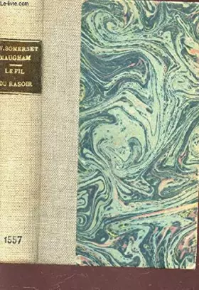 Couverture du produit · LE FIL DU RASOIR / COLLECTION "FEUX CROISES - AMES ET TERRES ETRANGERES".