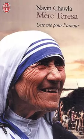 Couverture du produit · Mère Teresa : Une vie pour l'amour