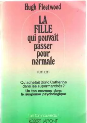 Couverture du produit · La fille qui pouvait passer pour normale