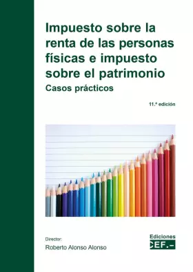 Couverture du produit · Impuesto sobre la renta de las personas físicas e impuesto sobre el patrimonio: Casos prácticos
