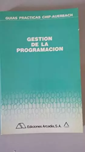 Couverture du produit · Gestion de la Programacion (Guias Practicas Chip-Auerbach)