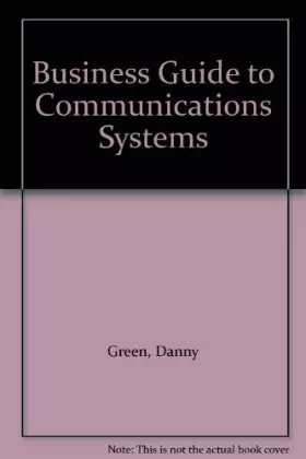 Couverture du produit · Business Guide to Communications Systems