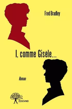 Couverture du produit · I, comme gisèle...: Roman