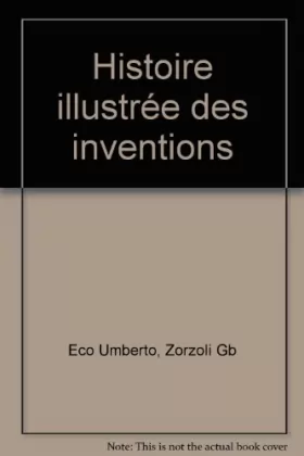 Couverture du produit · Histoire illustrée des inventions.
