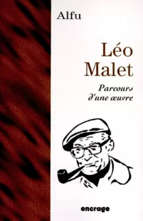 Couverture du produit · Léo Malet - Parcours d'une œuvre