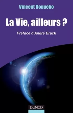 Couverture du produit · La vie, ailleurs? Préface d'André Brack: Préface d'André Brack