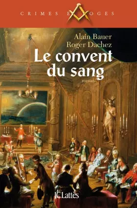 Couverture du produit · Le convent du sang