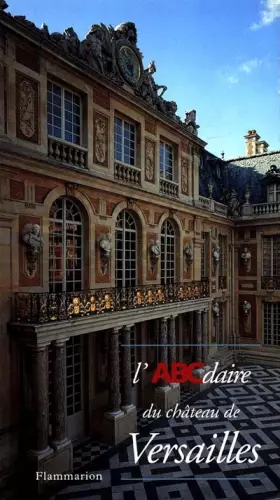 Couverture du produit · L'ABCdaire du Château de Versailles