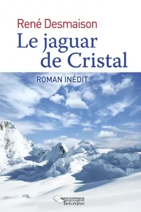 Couverture du produit · Jaguar de Cristal (le)