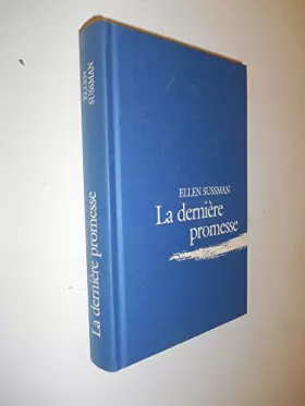 Couverture du produit · La dernière promesse / Sussman, Ellen / Réf35879