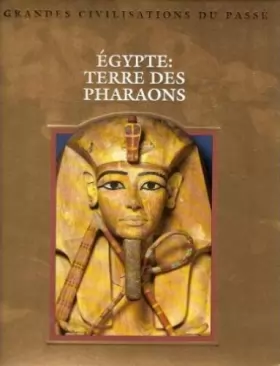 Couverture du produit · Egypte : Terre des Pharaons