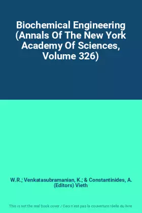 Couverture du produit · Biochemical Engineering (Annals Of The New York Academy Of Sciences, Volume 326)