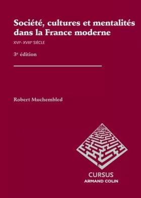 Couverture du produit · Société, cultures et mentalités dans la France moderne: XVIe-XVIIIe siècle
